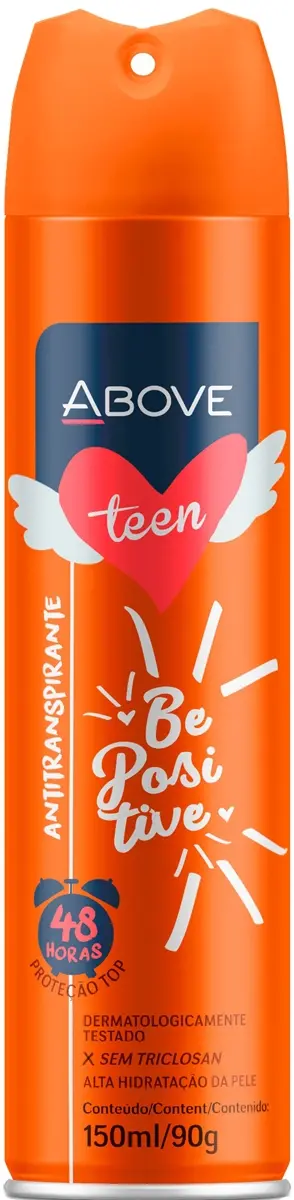 DESODORANTE ABOVE TEEN BE POSITIVE FEMININO AEROSSOL 150ML
