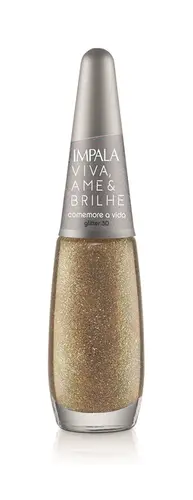 ESMALTE IMPALA VIVA AME BRILHE COMEMORE A VIDA