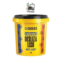 MASCARA CHIKAS DESLISA LISO 450GR